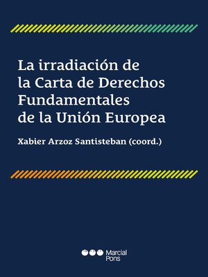cover image of La irradiación de la Carta de Derechos Fundamentales de la Unión Europea